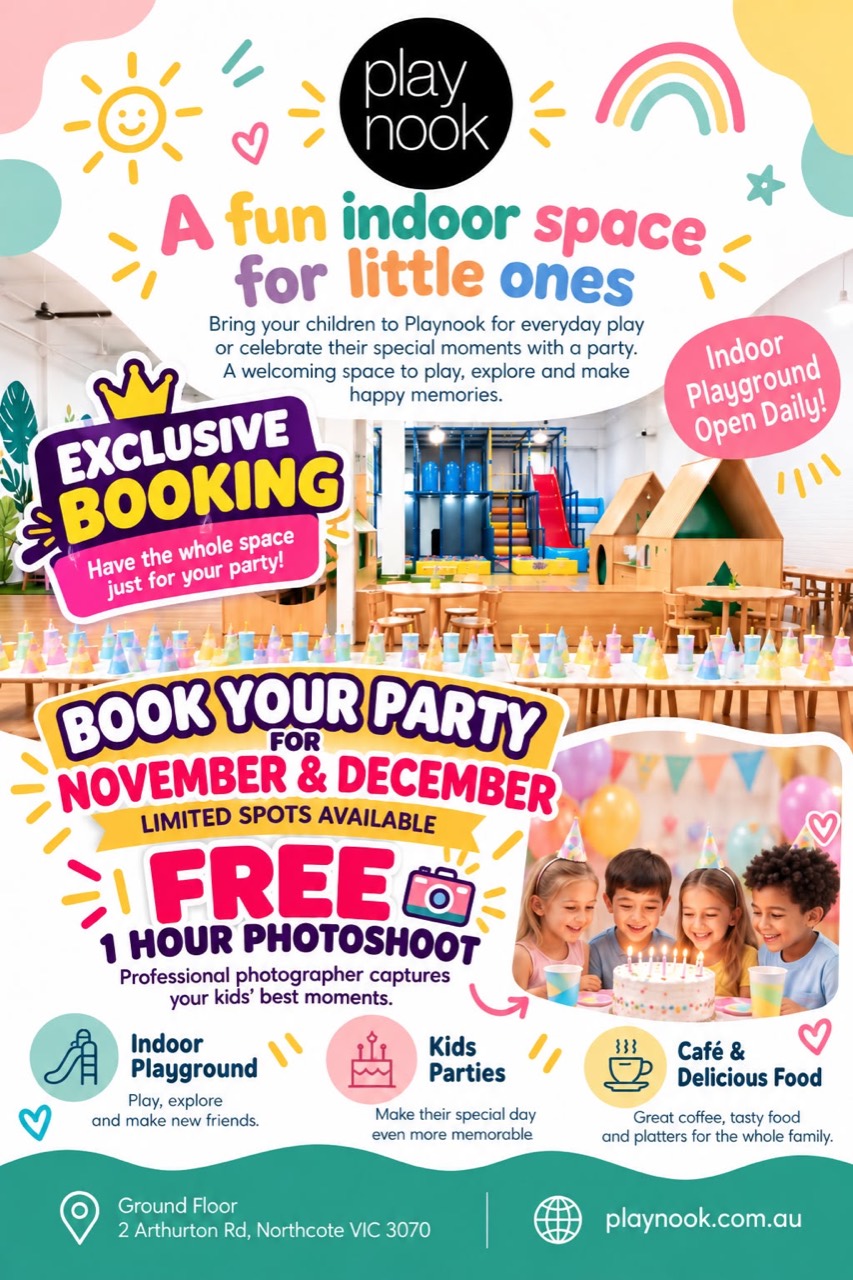Play Nook party offer: book your November or December party and receive a free one-hour photoshoot. Exclusive bookings available at 2 Arthurton Road, Northcote.